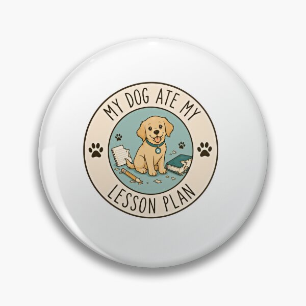 Item preview, My Dog Ate My Lesson Plan Teacher Educator Puppy Dog Owner designed and sold by SkeletonsDanger.