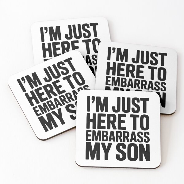 Item preview, I'm Just Here To Embarrass My Son designed and sold by Frank Ring.