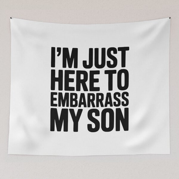 Item preview, I'm Just Here To Embarrass My Son designed and sold by Frank Ring.