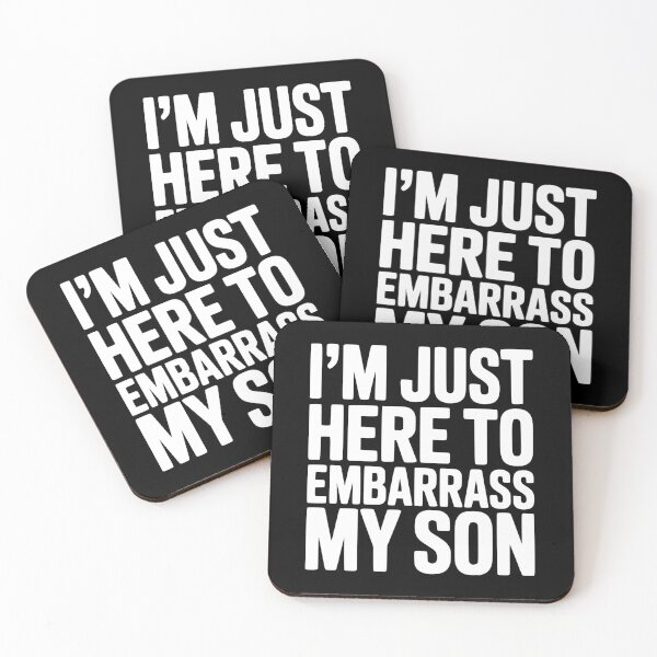 Item preview, I'm Just Here To Embarrass My Son designed and sold by Frank Ring.