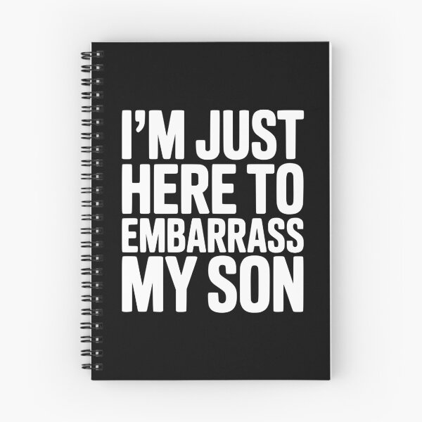 Item preview, I'm Just Here To Embarrass My Son designed and sold by Frank Ring.