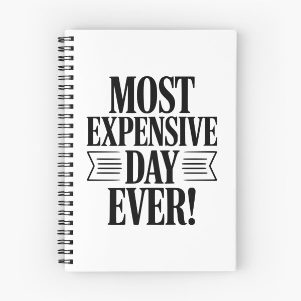 Item preview, Most Expensive Day Ever! designed and sold by Frank Ring.