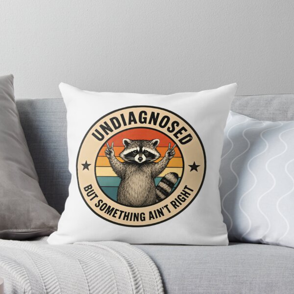 Item preview, Undiagnosed But Something Ain't Right Raccoon Chronic Illness Mental Health Neurodivergent designed and sold by SkeletonsDanger.