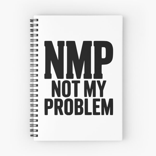 Item preview, NMP Not My Problem designed and sold by Frank Ring.