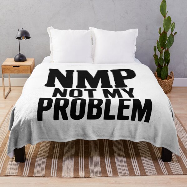 Item preview, NMP Not My Problem designed and sold by Frank Ring.