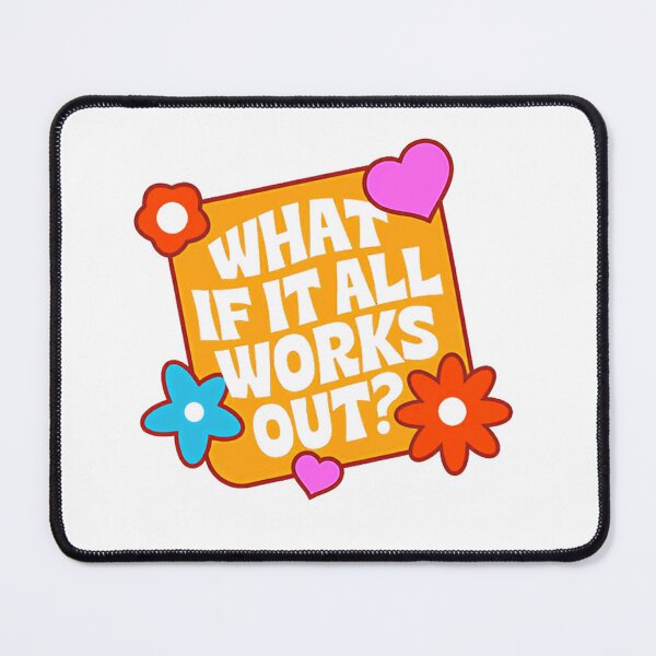 Item preview, What If It All Works Out Positive Thinking Optimist Encouragement designed and sold by SkeletonsDanger.
