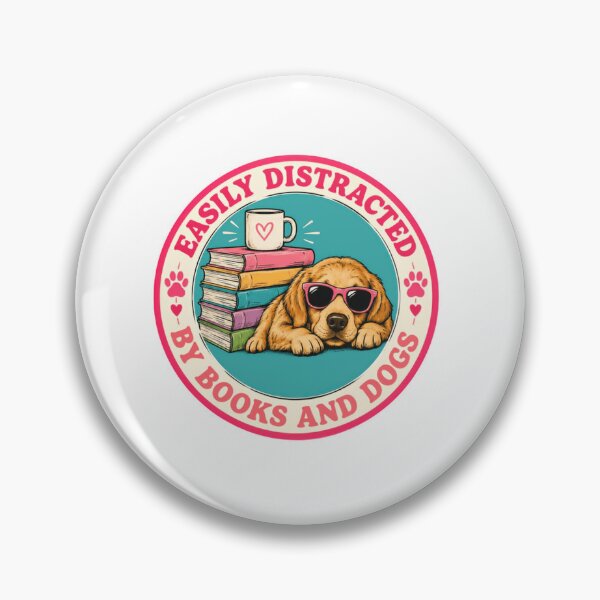 Item preview, Easily Distracted By Books And Dogs Reading Bookworm Dog Lover Pet Owner designed and sold by SkeletonsDanger.
