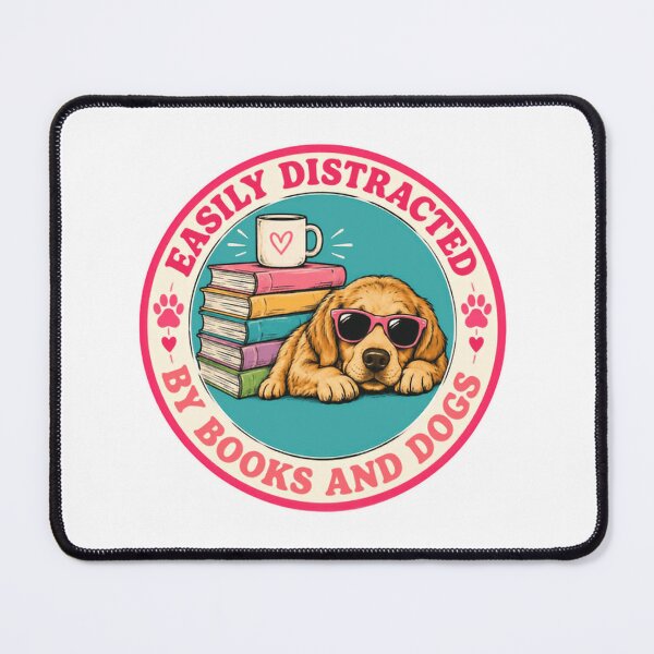 Item preview, Easily Distracted By Books And Dogs Reading Bookworm Dog Lover Pet Owner designed and sold by SkeletonsDanger.