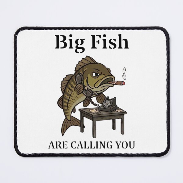 Item preview, Big Fish Are Calling You - Funny Fishing designed and sold by Stefanrajzer.