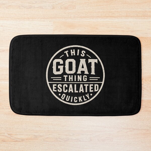 Item preview, This Goat Thing Escalated Quickly Funny Animal Memes designed and sold by DemureArtsy.