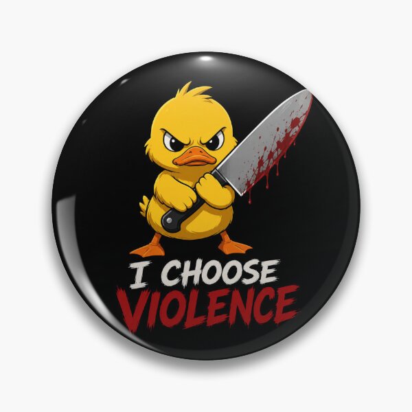 Item preview, I Choose Violence Yellow Duck designed and sold by TheEndDesign.