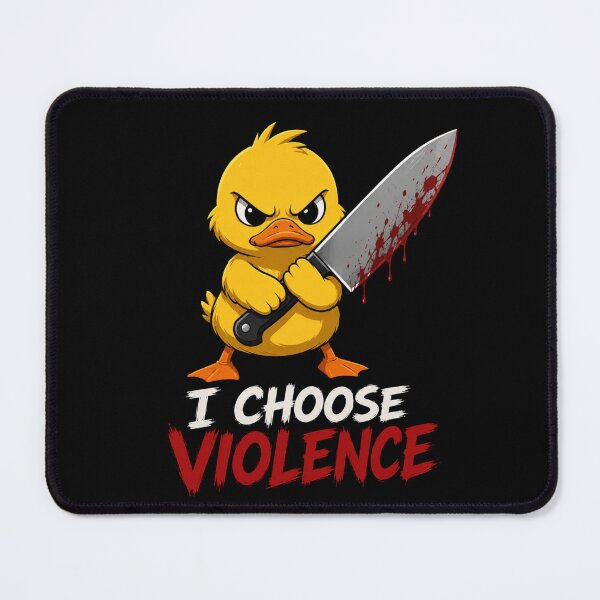 Item preview, I Choose Violence Yellow Duck designed and sold by TheEndDesign.