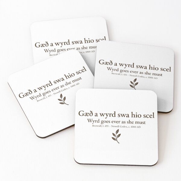 Item preview, Wyrd Goes Ever As She Must — Old English Beowulf Quote designed and sold by The Painted Fence.