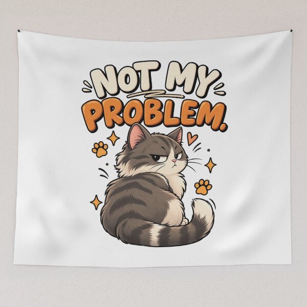 Item preview, Not My Problem – Grumpy Cute Cat Cartoon Design designed and sold by Kiinaaa.