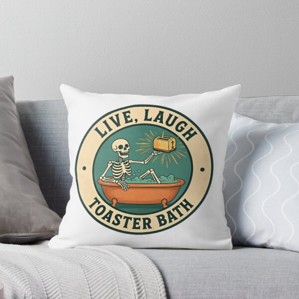 Item preview, Live, Laugh Toaster Bath Dark Humor Skeleton Sarcasm Meme designed and sold by SkeletonsDanger.