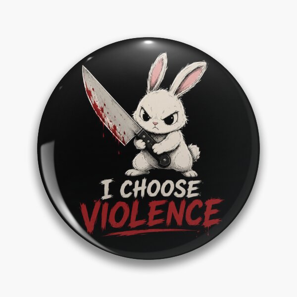 Item preview, I Choose Violence Bunny  designed and sold by TheEndDesign.