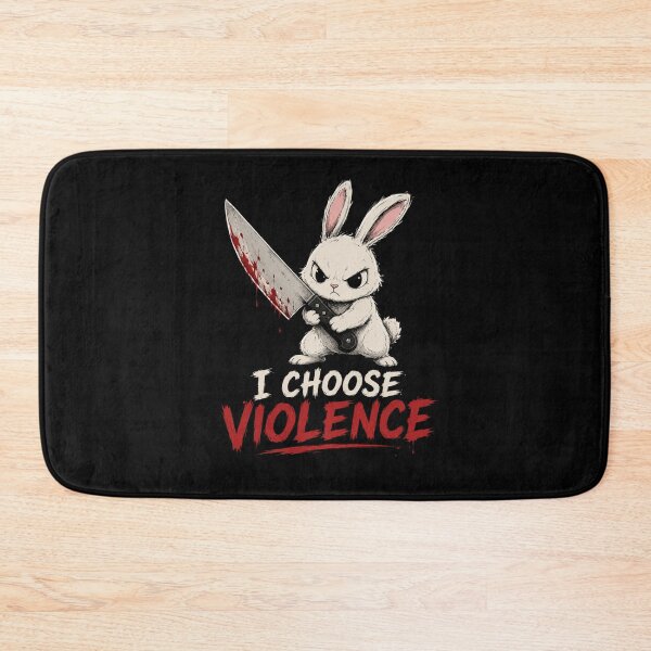 Item preview, I Choose Violence Bunny  designed and sold by TheEndDesign.