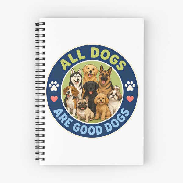 Item preview, All Dogs Are Good Dogs Dog Lover Pet Owner Canine Companion designed and sold by SkeletonsDanger.