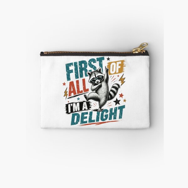 Item preview, First Of All I'm A Delight Raccoon Lover Funny Animal Fan designed and sold by RetroMini2026.