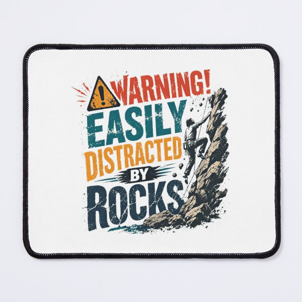 Item preview, Warning! Easily Distracted By Rocks Rock Climbing Climber Bouldering Mountaineering designed and sold by RetroMini2026.