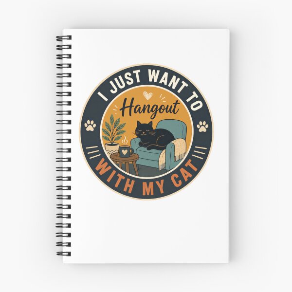 Item preview, I Just Want To Hangout With My Cat Cat Lover Homebody designed and sold by HumansStuck12.