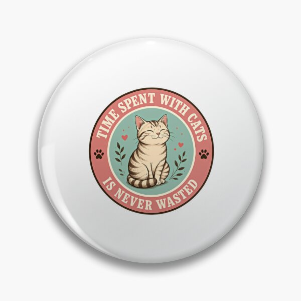 Item preview, Time Spent With Cats Is Never Wasted Cat Lover Pet Parent designed and sold by HumansStuck12.