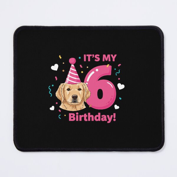 Item preview, It's My 6 Birthday Golden Retriever Six Year Old Child designed and sold by PopStars1993.