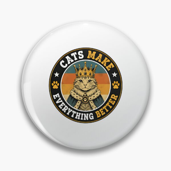 Item preview, Cats Make Everything Better Cat Lover Pet Owner Feline Enthusiast designed and sold by HumansStuck12.
