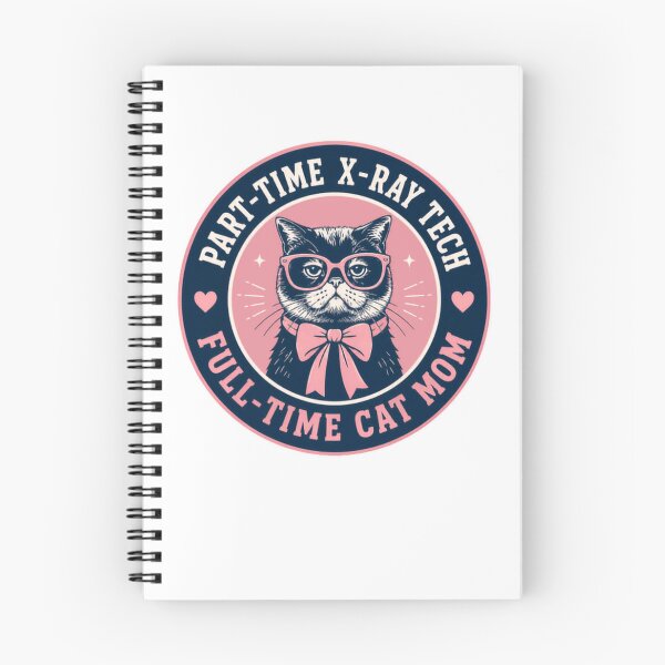 Item preview, Part-Time X-Ray Tech Full-Time Cat Mom Radiology Technologist Feline Mother designed and sold by HumansStuck12.