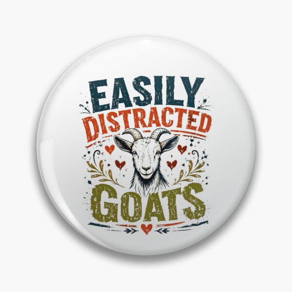 Item preview, Easily Distracted Goats Goat Lover Farmer Homesteading Farm Animal Owner Funny designed and sold by RetroMini2026.