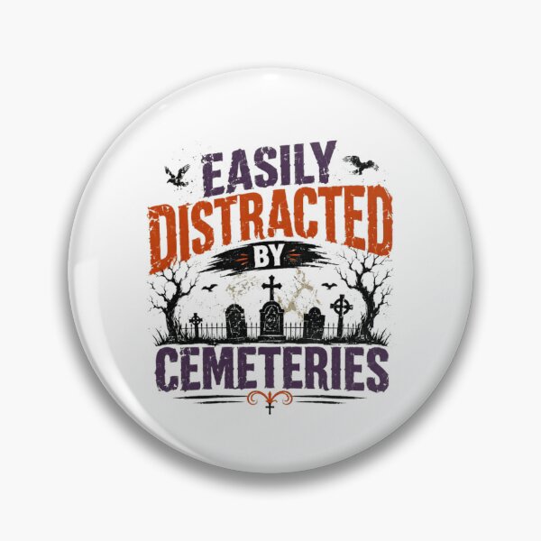 Item preview, Easily Distracted By Cemeteries Halloween Graveyard Gothic Enthusiast designed and sold by RetroMini2026.