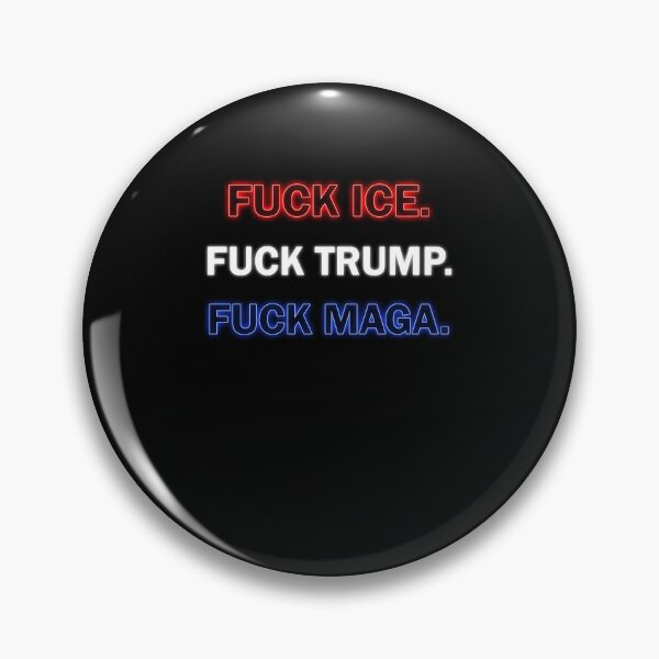 Item preview, Fuck ICE Fuck Trump Fuck MAGA Political Protest designed and sold by ostenlee.