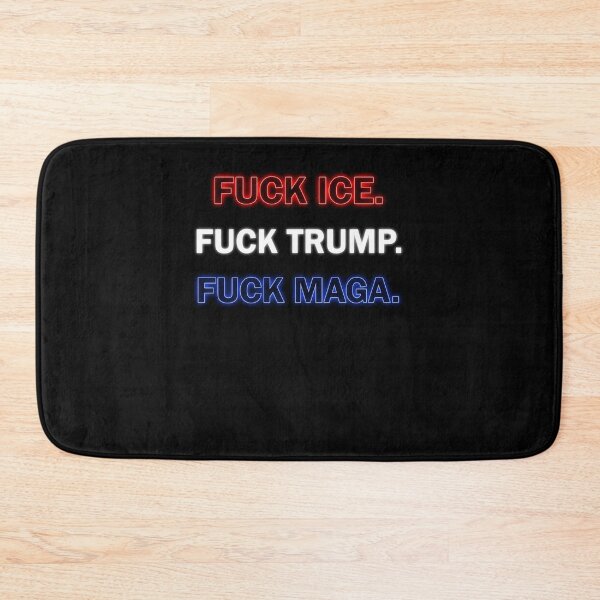Item preview, Fuck ICE Fuck Trump Fuck MAGA Political Protest designed and sold by ostenlee.
