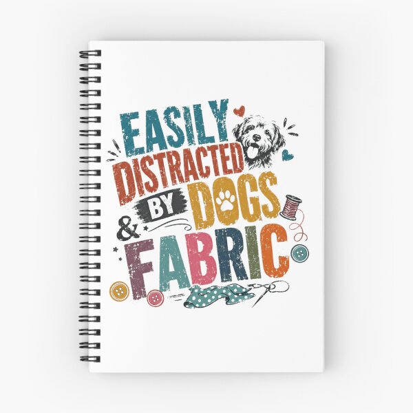 Item preview, Easily Distracted By Dogs & Fabric Dog Lover Sewing Quilting Crafter designed and sold by RetroMini2026.