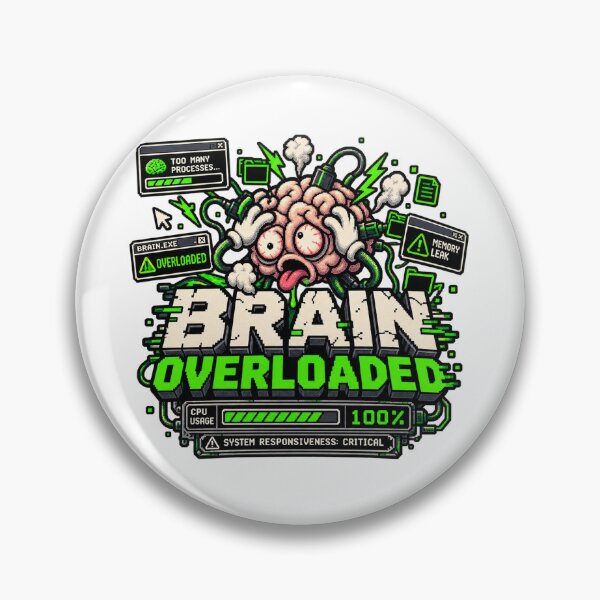 Item preview, Brain Overloaded – CPU 100% Retro Pixel Humor designed and sold by Mad Factory Designs.