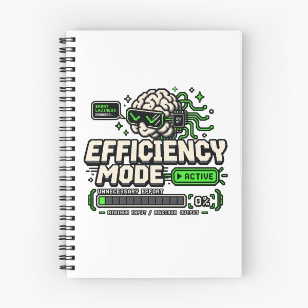 Item preview, Smart Laziness – Efficiency Mode Active Pixel Humor designed and sold by Mad Factory Designs.