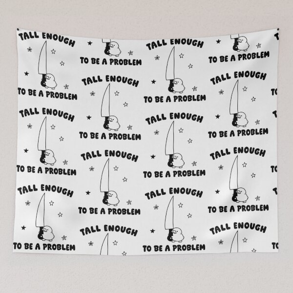 Item preview, Tall Enough To Be A Problem Funny Sword Meme designed and sold by ViniBall.