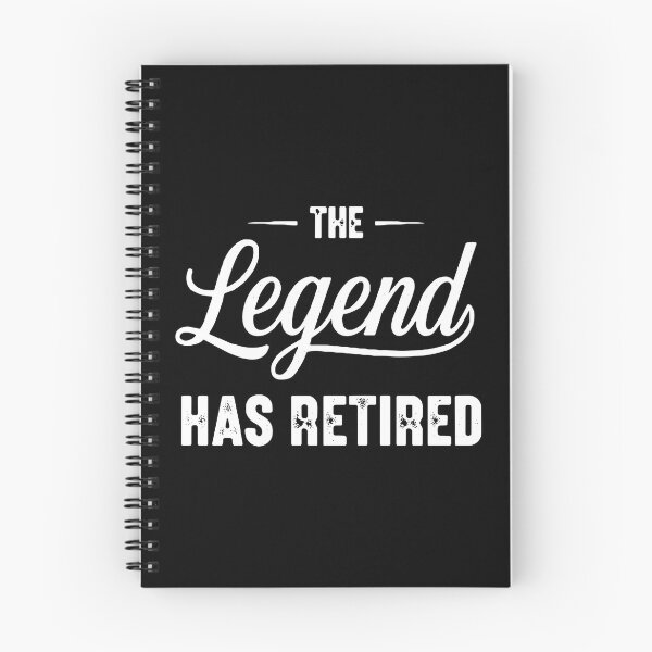 Item preview, The Legend Has Retired Retirement For Retiree designed and sold by PopStars1993.
