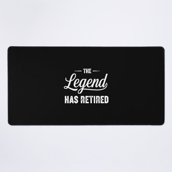 Item preview, The Legend Has Retired Retirement For Retiree designed and sold by PopStars1993.
