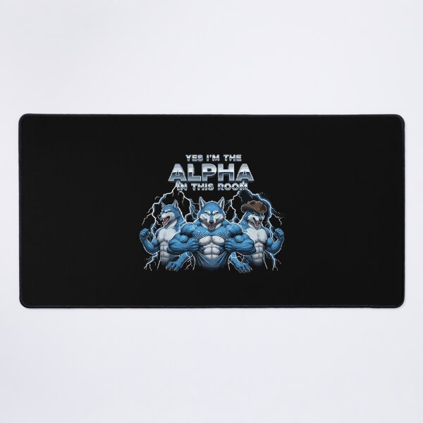Item preview, Alpha Wolf Leader Men Strength Power Yes I'm The Alpha In This Room designed and sold by PopStars1993.