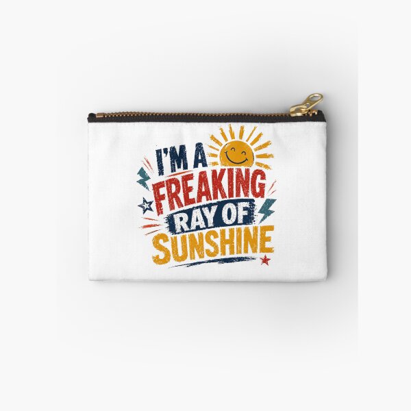 Item preview, I'm A Freaking Ray Of Sunshine Positive Attitude Funny Humor designed and sold by RetroMini2026.