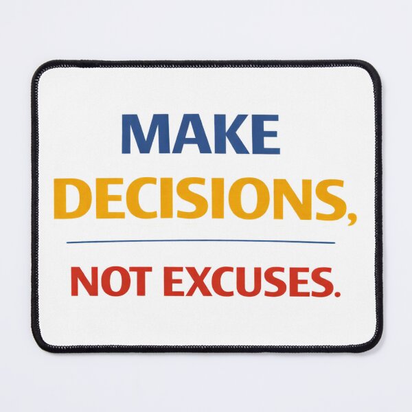 Item preview, Make Decisions Not Excuses Motivational Quote Design. designed and sold by The-T-In-Retro.