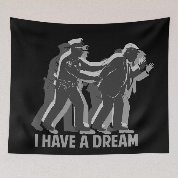 Item preview, Anti Trump I Have A Dream Police Arrest Trump designed and sold by Colorfulman.