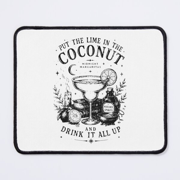 Item preview, Put The Lime In The Coconut Drink It All Up Tropical Cocktail Humor designed and sold by Glow-Paw-Studio.