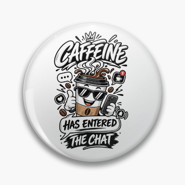 Item preview, Caffeine Has Entered the Chat – Funny Coffee Lover Coffee Cup Design designed and sold by Vireltoo.