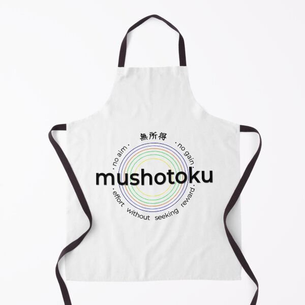 Item preview, Mushotoku. No gain. No goal. Zen. Buddhism. designed and sold by oleo79.