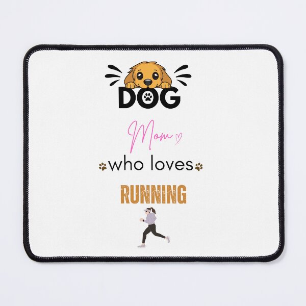 Item preview, Dog Mom Who Loves Running designed and sold by PawFitt.