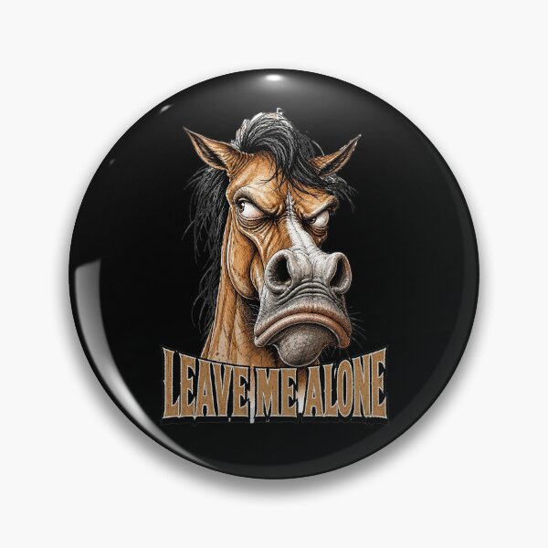Item preview, Leave Me Alone – Grumpy Horse Funny Animal Design designed and sold by Wilcox PhotoArt.