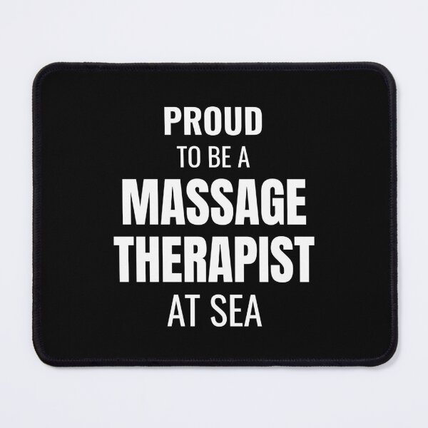 Item preview, Proud to be a Massage Therapist at Sea (White) designed and sold by ShipCrewNation.