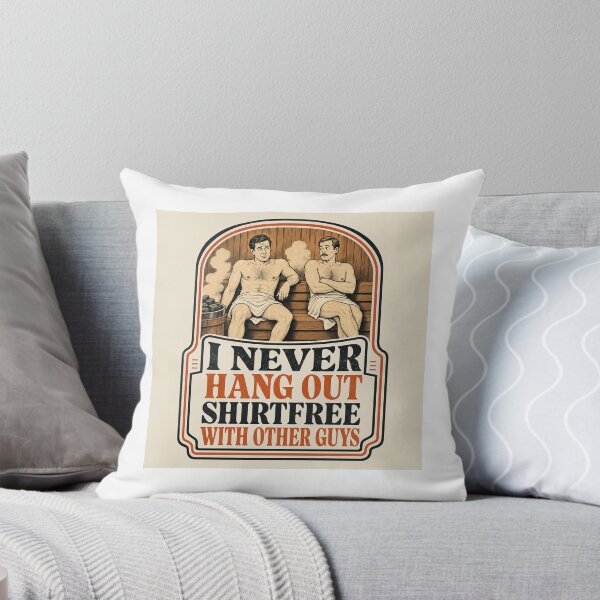 Item preview, I Never Hang Out Shirtfree With Other Guys Tee designed and sold by Viviglow.